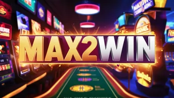 MAX2WIN CASINO